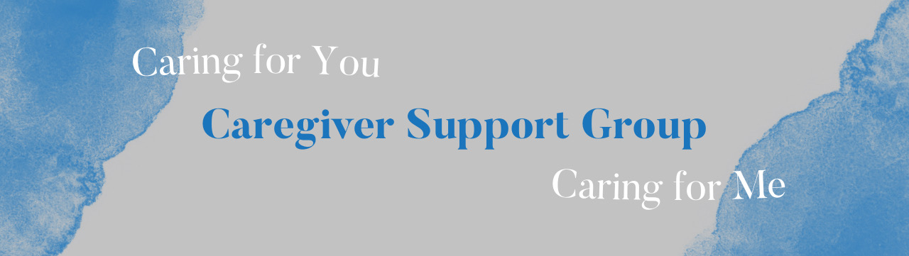 Caregiver Support Group banner